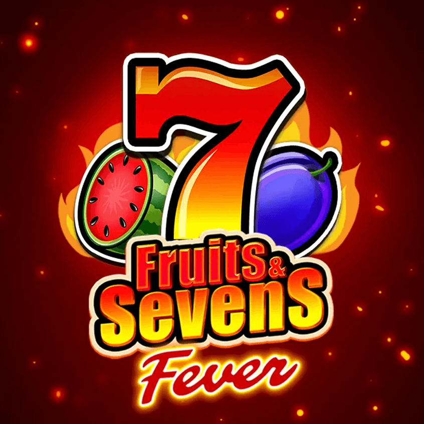 Fruits & Sevens: Fever